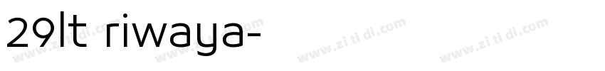 29lt riwaya字体转换